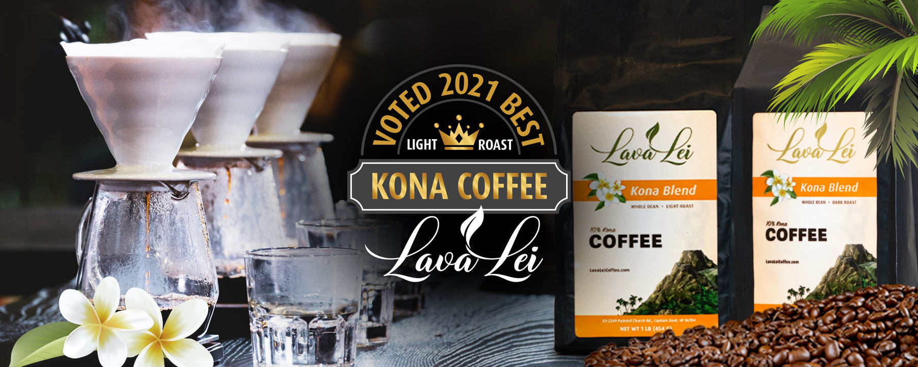 Lava Lei coffee packaging with manual drip coffee in the background. Emblem of Voted Kona's 2021 Best Light Roast Kona Coffee.